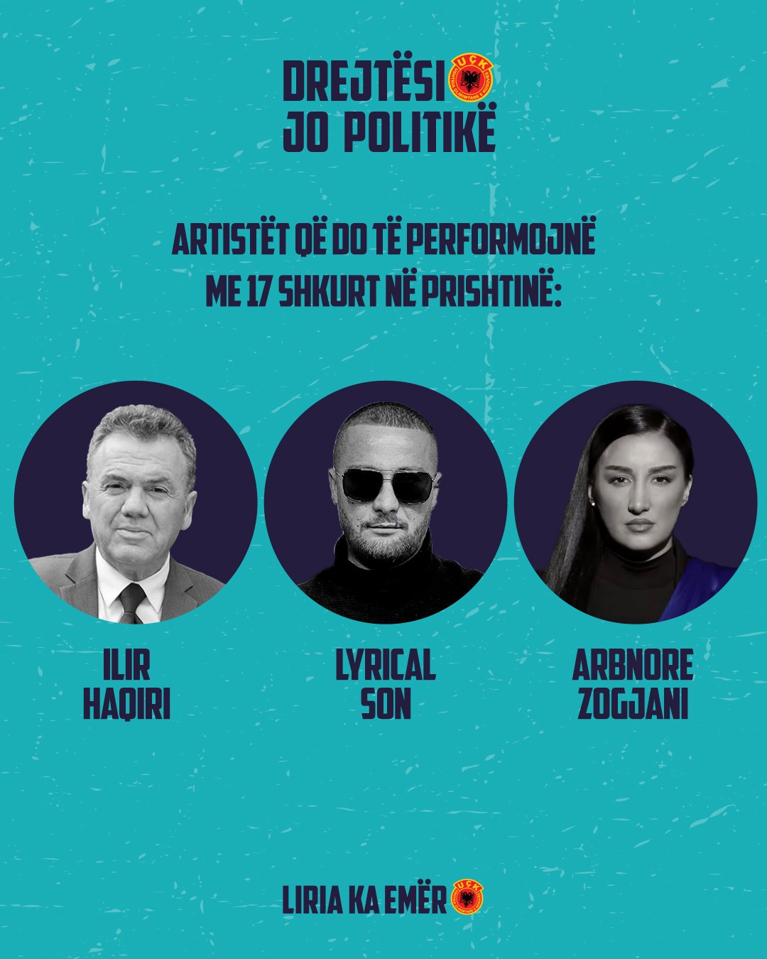 Më 17 shkurt  në marshin  Drejtësi  jo politikë  do të interpretojnë Ilir Shaqiri  Lyrical Son dhe Arbnora Zogjani